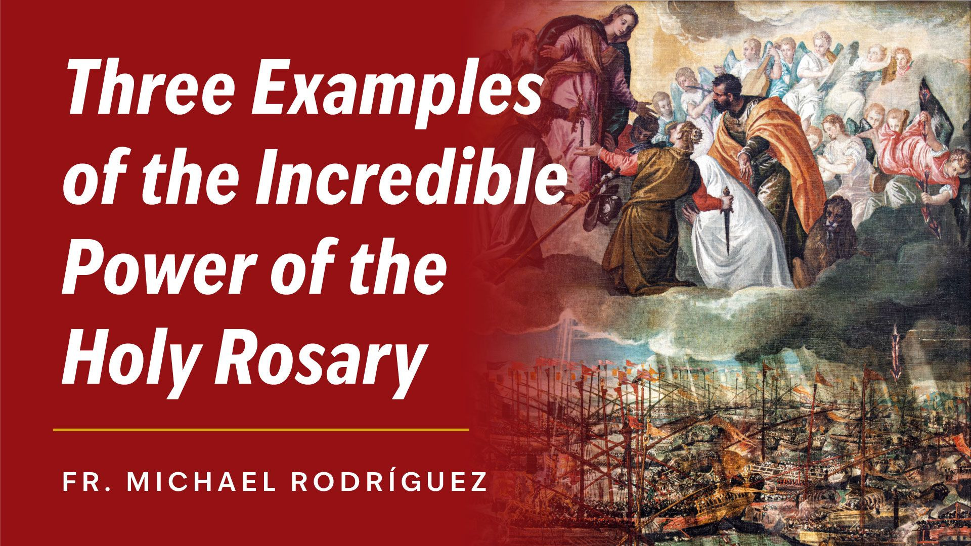 ⁣Three Examples of the Incredible Power of the Holy Rosary by Fr. Michael Rodríguez