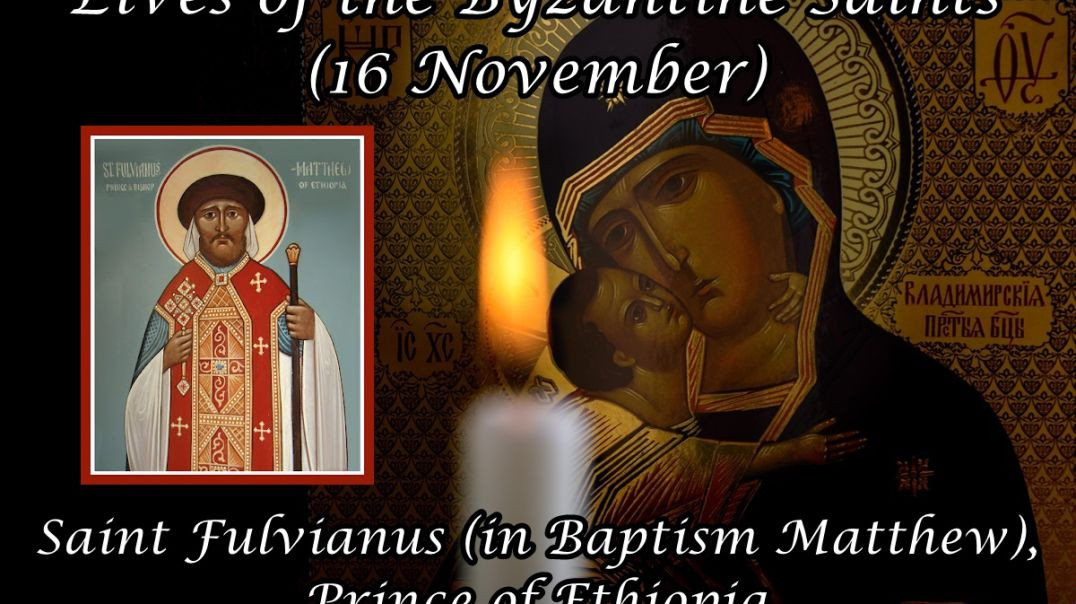 ⁣Byzantine Saints: Saint Fulvianus (in Baptism Matthew), Prince of Ethiopia (16 November)