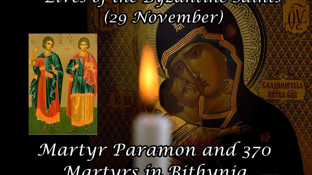 ⁣Byzantine Saints: Martyr Paramon and 370 Martyrs in Bithynia (29 November)