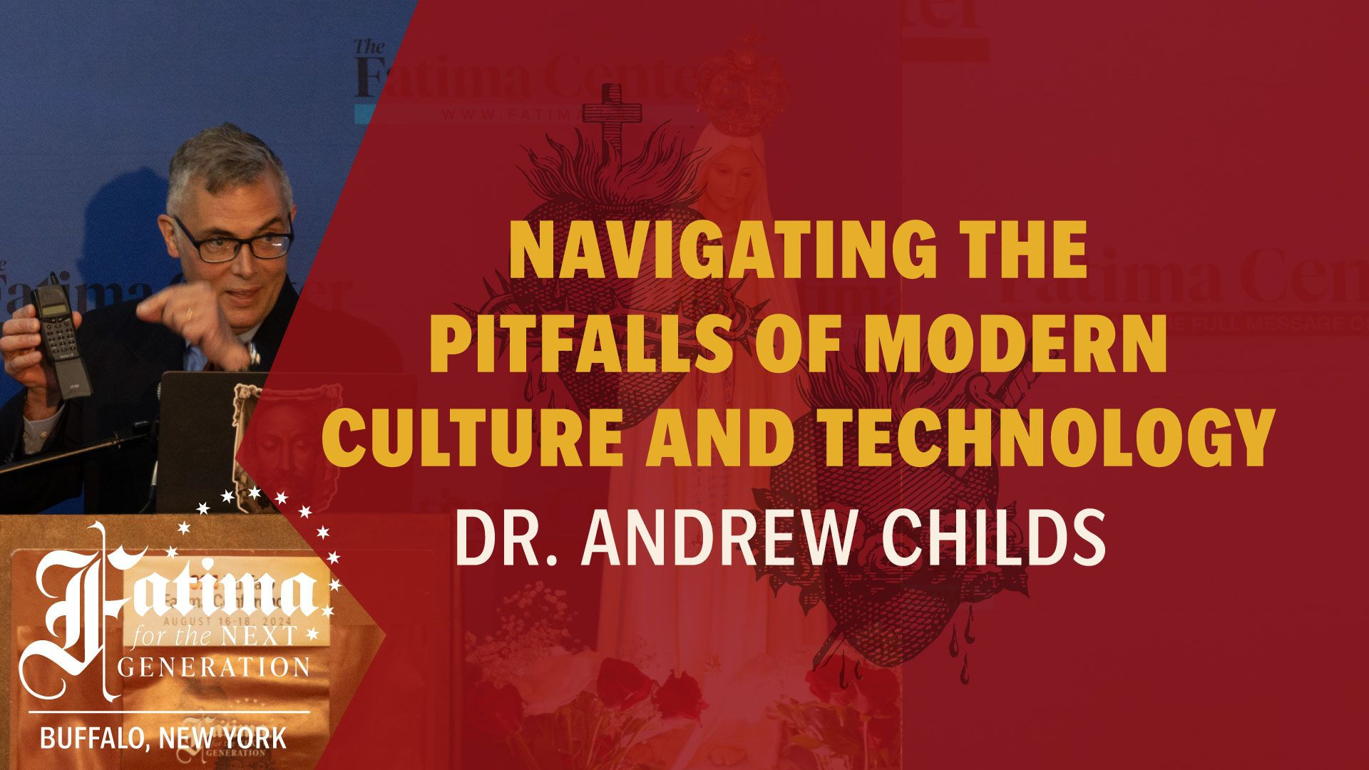 ⁣Fatima Conference 2024 Buffalo | Navigating the Pitfalls of Modern Culture and Technology