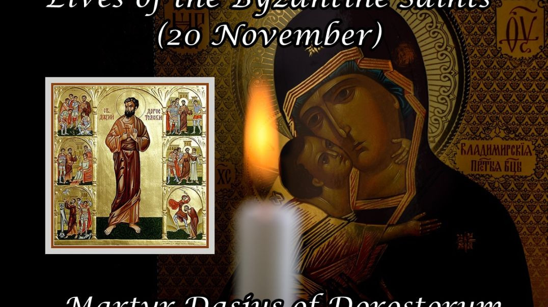 Byzantine Saints: Martyr Dasius of Dorostorum (20 November)