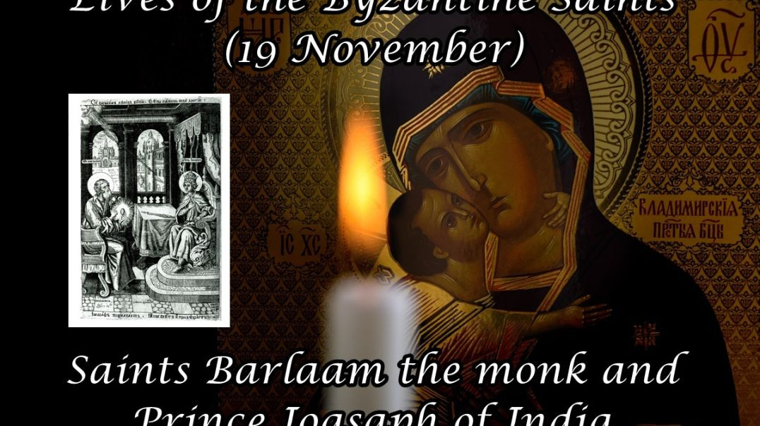 ⁣Byzantine Saints: Saints Barlaam the monk and Prince Ioasaph of India (19 November)