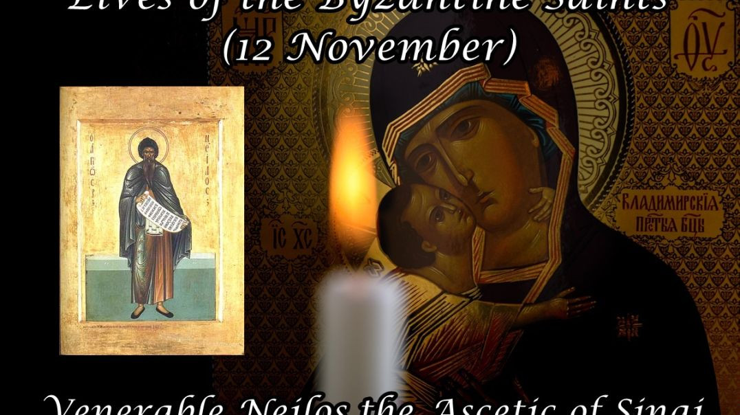 ⁣Byzantine Saints: Venerable Neilos the Ascetic of Sinai (12 November)