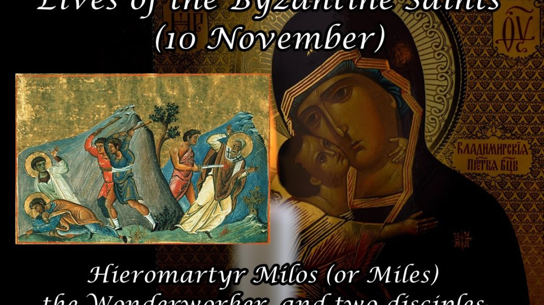 ⁣Byzantine Saints: Hieromartyr Mίlos (or Milēs) the Wonderworker, and two disciples (10 November)