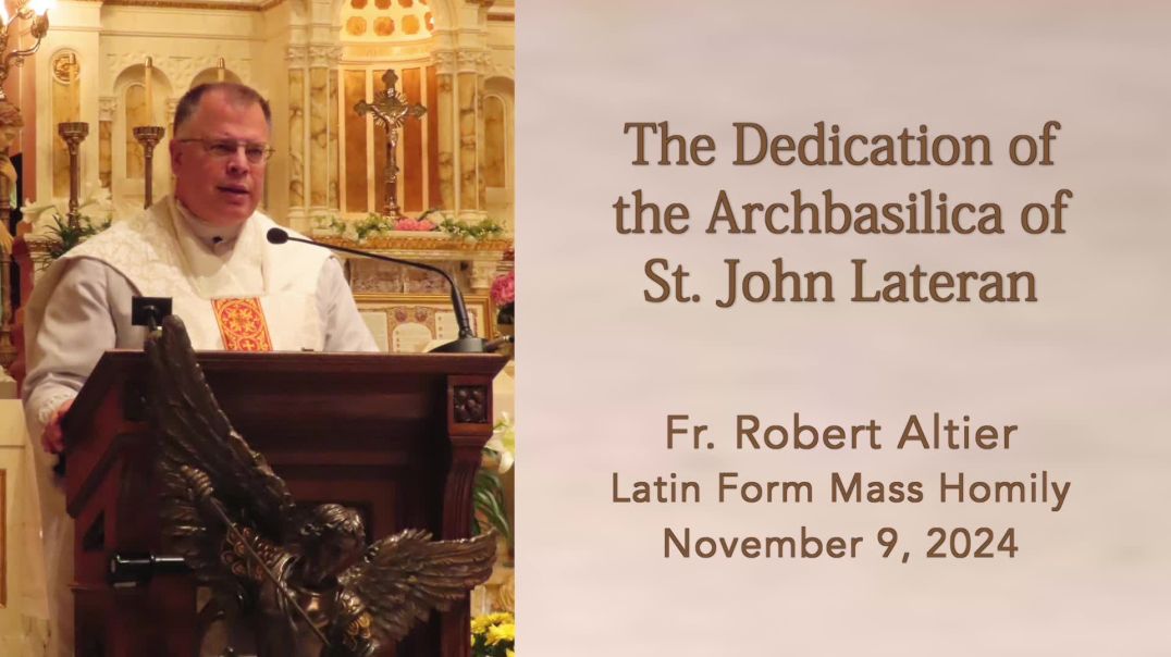 ⁣The Dedication of the Archbasilica of St. John Lateran