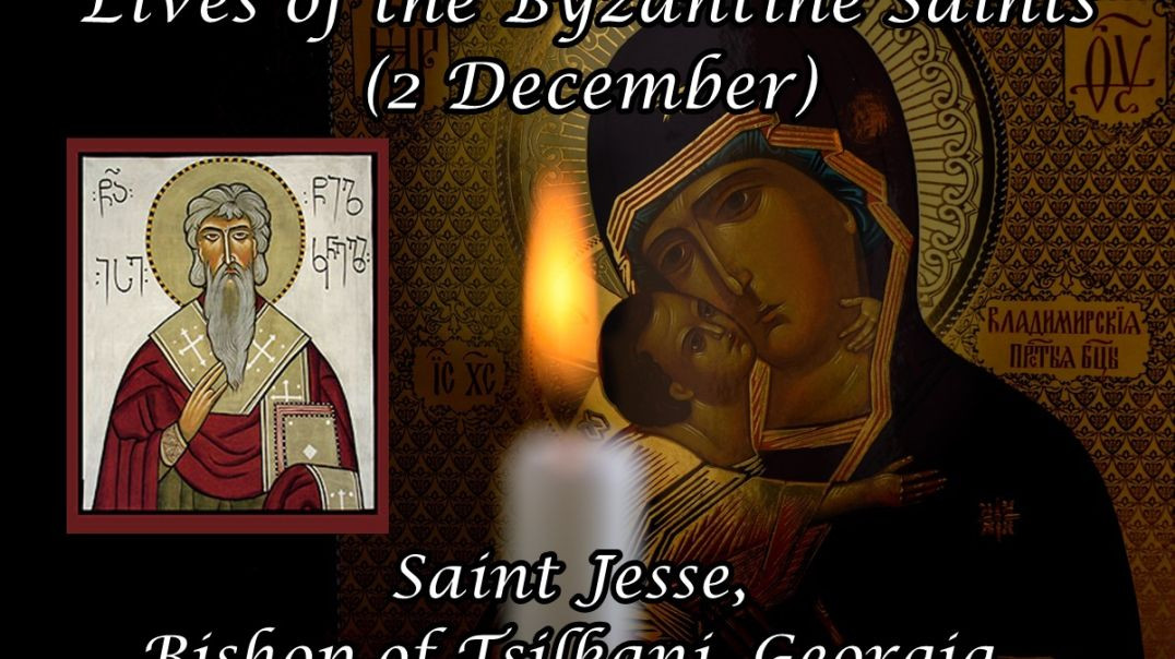 ⁣Byzantine Saints: Saint Jesse, Bishop of Tsilkani, Georgia (2 December)