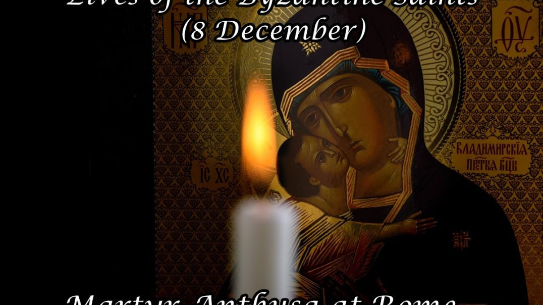 ⁣Byzantine Saints: Martyr Anthusa at Rome (8 December)