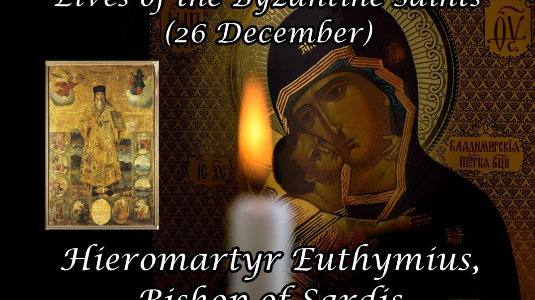 ⁣Byzantine Saints: Hieromartyr Euthymius, Bishop of Sardis (26 December)