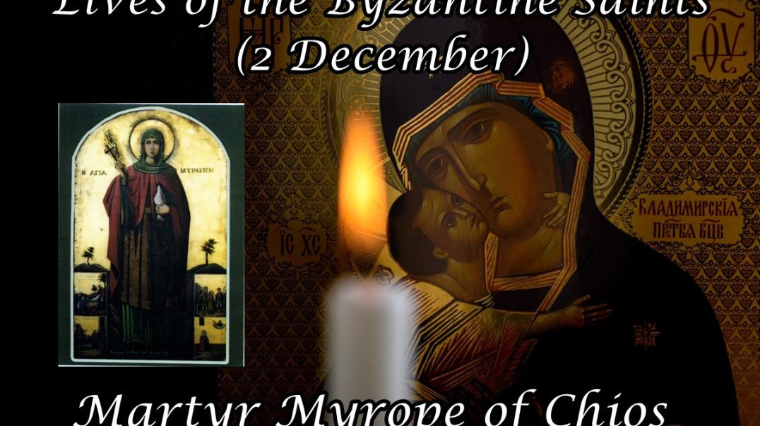 ⁣Byzantine Saints: Martyr Myrope of Chios (2 December)