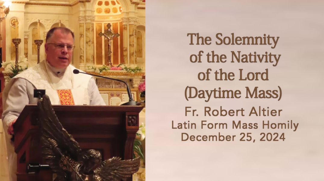 ⁣The Solemnity of the Nativity of the Lord (Daytime Mass)