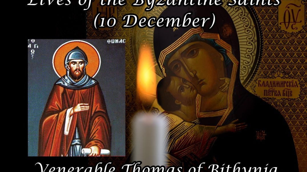 ⁣Byzantine Saints: Venerable Thomas of Bithynia (10 December)