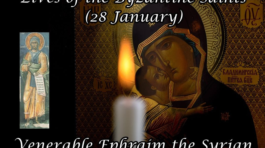 ⁣Byzantine Saints: Venerable Ephraim the Syrian (28 January)