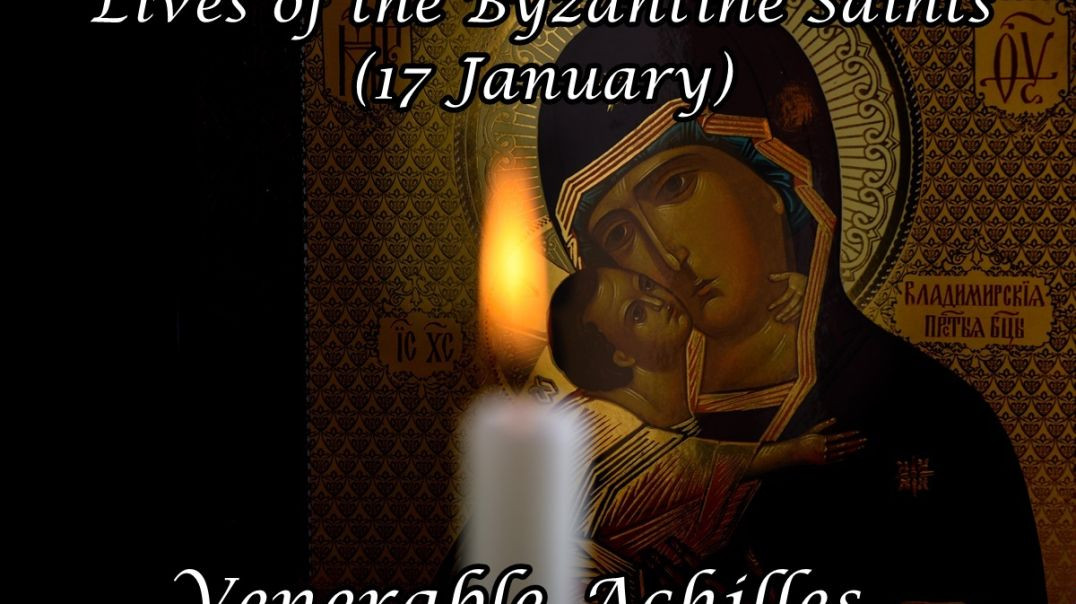 ⁣Byzantine Saints: Venerable Achilles (17 January)