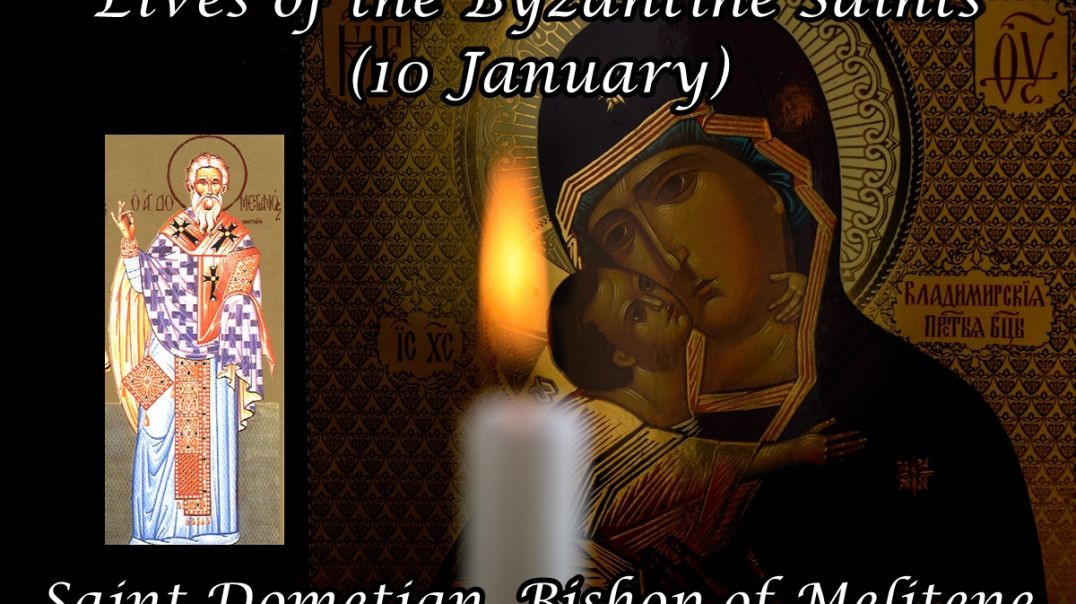 ⁣Byzantine Saints: Saint Dometian, Bishop of Melitene (10 January)