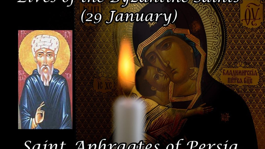 ⁣Byzantine Saints: Saint Aphraates of Persia (29 January)