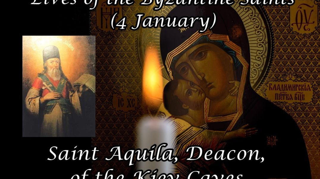 ⁣Byzantine Saints: Saint Aquila, Deacon, of the Kiev Caves (4 January)