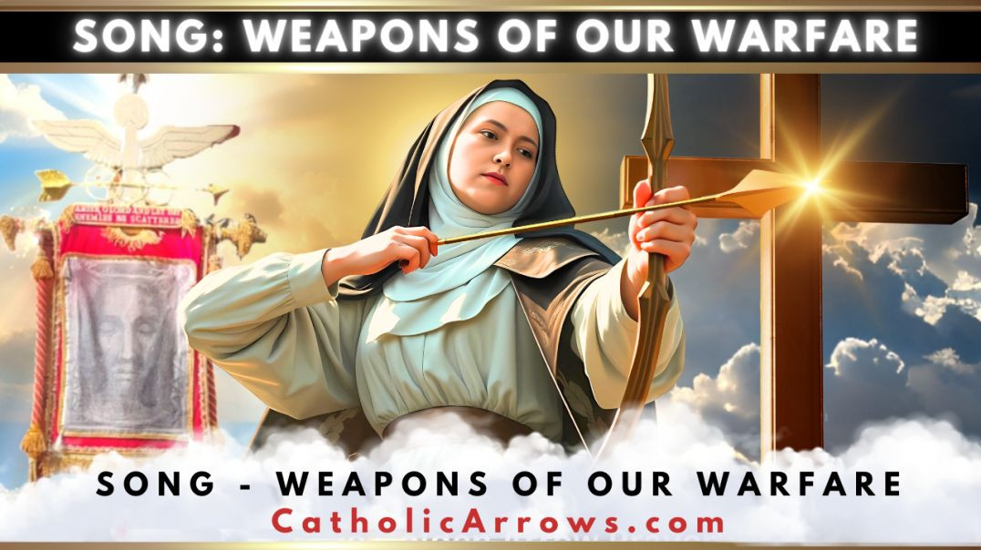 ⁣Weapon of Our Warfare -(Song about the Weapons of the Passion)