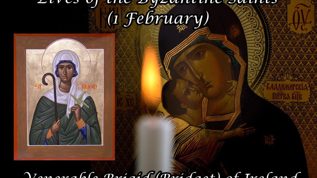 ⁣Byzantine Saints: Venerable Brigid (Bridget) of Ireland (1 February)